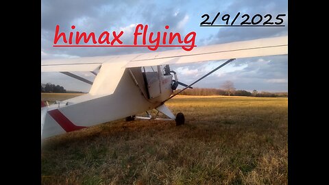 himax flying 2/9/25