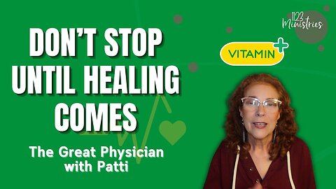 TGP S2E2 Don't Stop Until Healing Comes | Patti Gibble | Jan. 21, 2025 - 1123