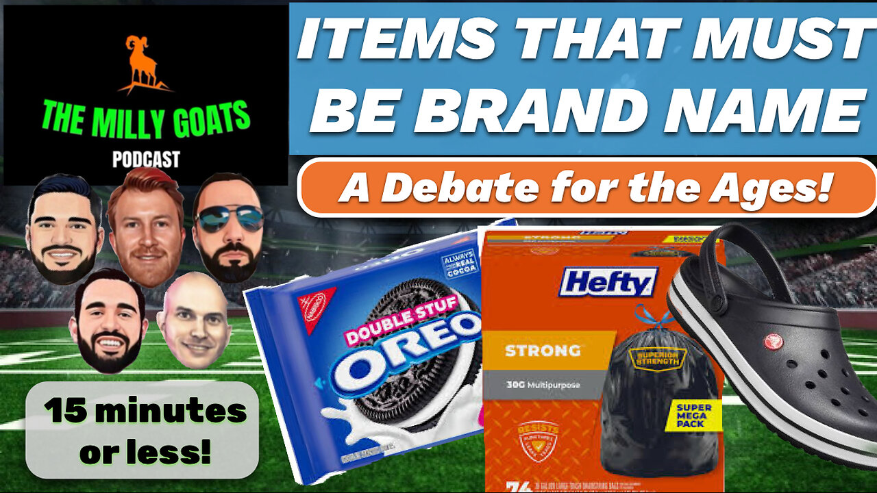 Power Ranking Items That MUST Be Brand Name