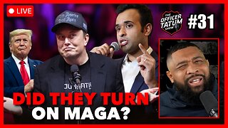 LIVE: Did Elon Musk and Vivek Ramaswamy ABANDON MAGA? + MORE | Officer Tatum Show EP 31