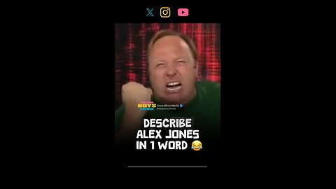 Describe Alex Jones in 1 word 😂