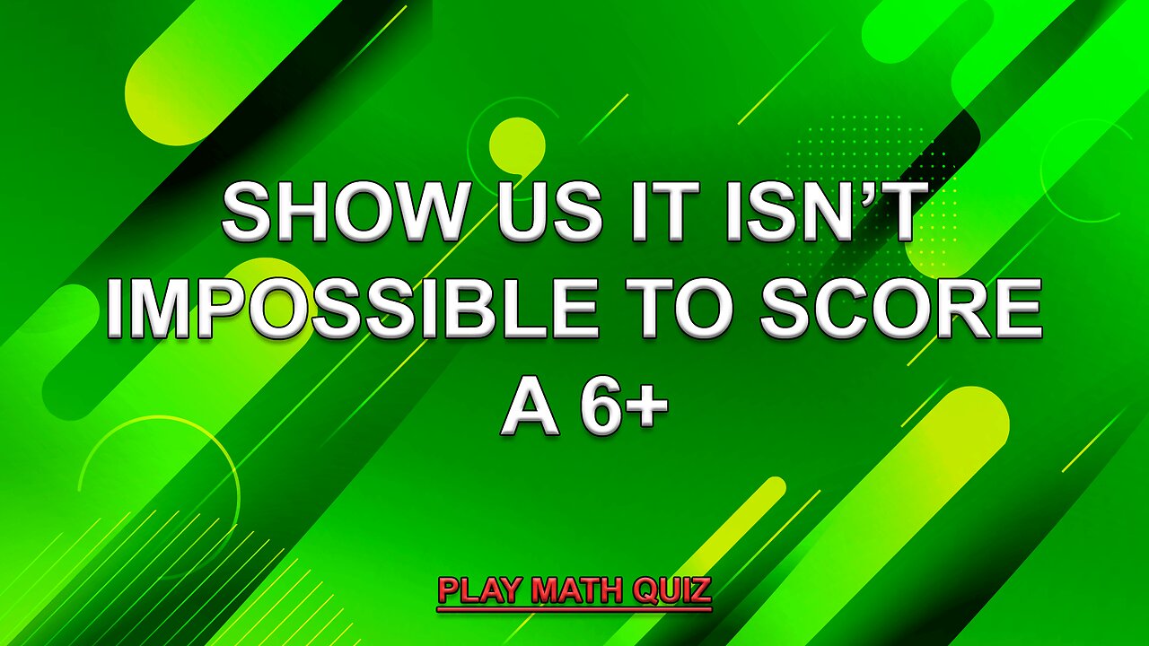 Impossible Math Quiz