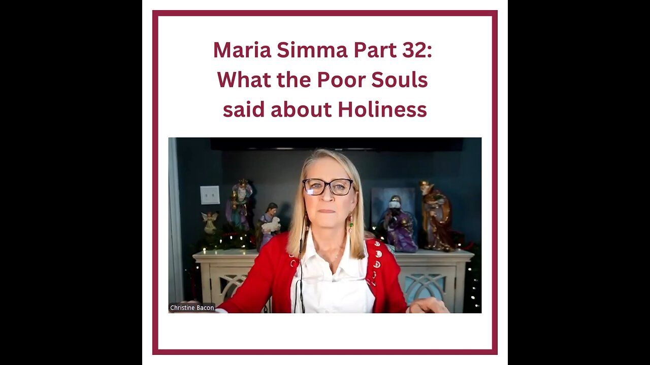 Maria Simma Part 32: What the Poor Souls said about Holiness