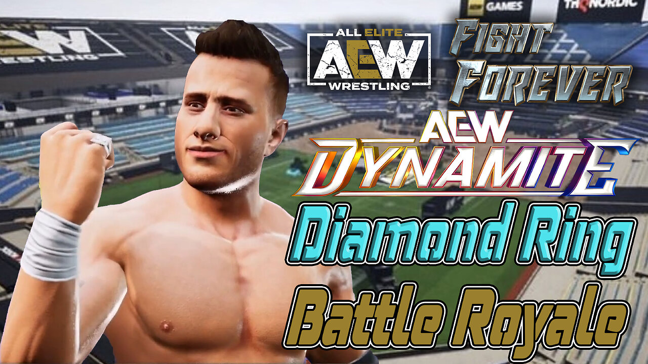 DIAMOND RING BATTLE ROYALE! - AEW Fight Forever - Stadium Stampede