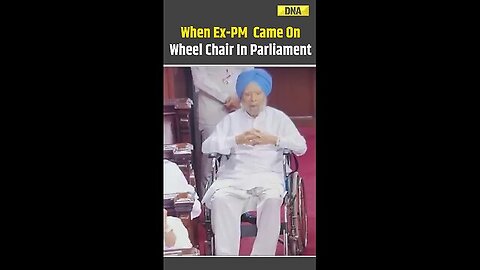 When Ex-PM Manmohan Singh Came On Wheel Chair In Parliament #manmohansingh #manmohansinghdeath