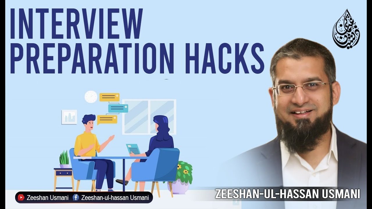 Interview Preparation Hacks | انٹرویو میں کامیابی کے طریقے | Zeeshan Usmani