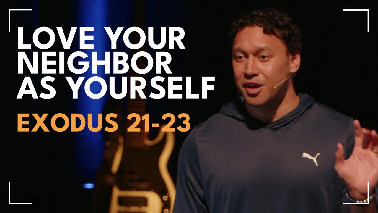 Love Your Neighbor As Yourself / Exodus 21-23 / Roy Helu, Jr.