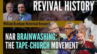 NAR Brainwashing: A History of the Tape Church Movement - Revival History - Charles Paisley ep 267