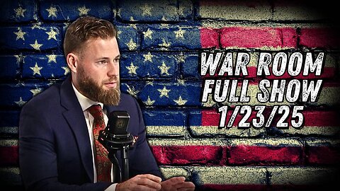 War Room With Owen Shroyer THURSDAY FULL SHOW 1/23/25