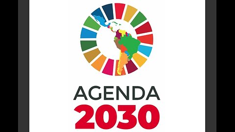 Agenda 2030 - Anti Christ Rule, One World Government