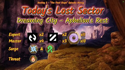 Destiny 2: 3-9-25 Aphelion's Rest is the Lost Sector. Arc/Strand Surge.