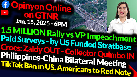 1.5 MILLION RALLY vs VP Impeachment | PH China - Bilateral Meeting | GTNR Ka Mentong and Ka Ado