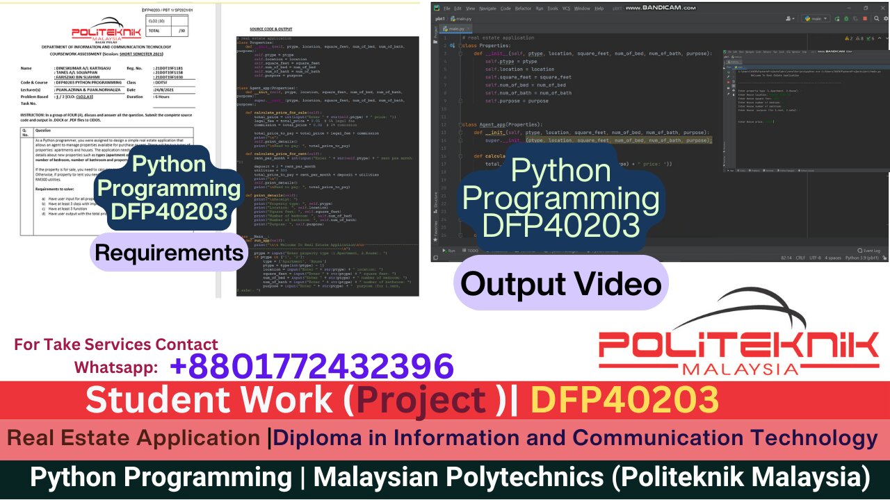 Student Work(Project )| DFP40203 Project: Real Estate System Development Using Python Work Video