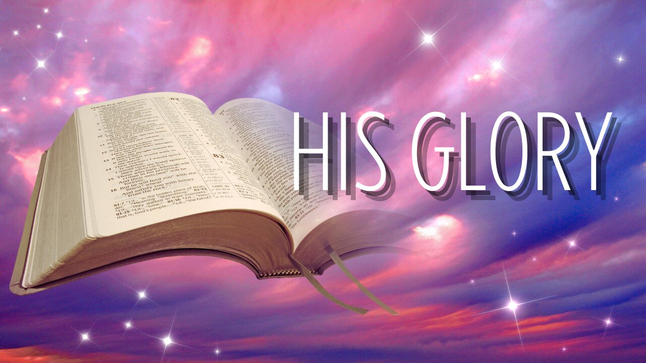 His Glory | January 26, 2025