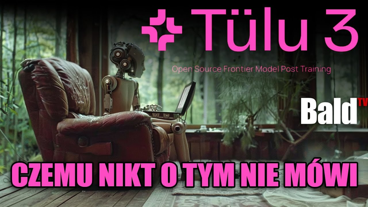 TÜLU3 405B - DLACZEGO NIKT O TYM NIE MÓWI ?