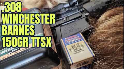 .308 Winchester Barnes 150gr TTSX Review