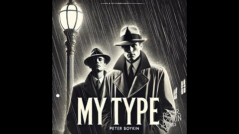 My Type #PeterBoykinSings