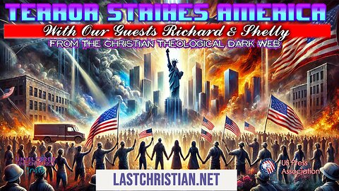 Terror Strikes America - The Christian Theological Dark Web