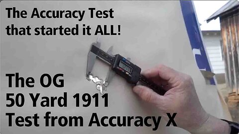 The Original 50 Yard Accuracy test from Accuracy X