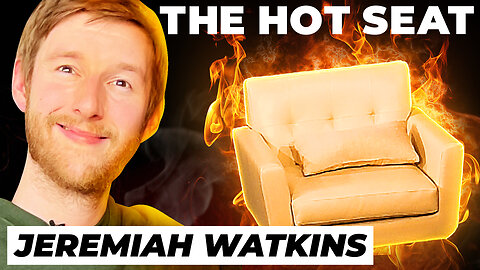 🔥 THE HOT SEAT with Jeremiah Watkins!