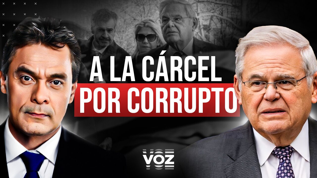 Bob Menéndez a la cárcel por corrupto - Episodio 79