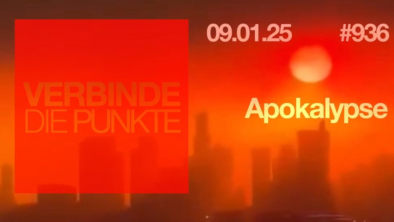 Verbinde die Punkte 936 - Apokalypse vom 09.01.2025