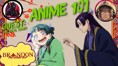 Anime 101 with The Anime Guy and Special Guest Tombi!