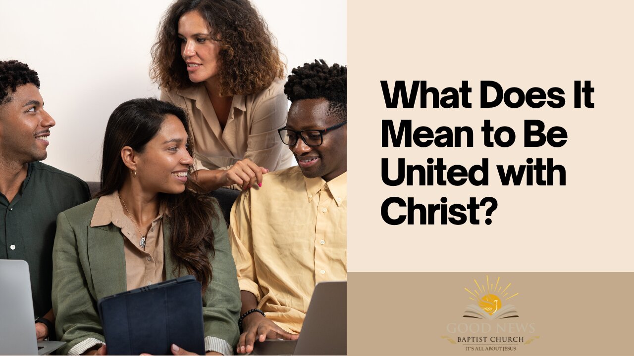 What Does It Mean to Be United with Christ? (Colossians 2:12-14 Explained)