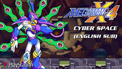 Mega Man X4 - Cyber Space (English Sub) ~ PlayStation