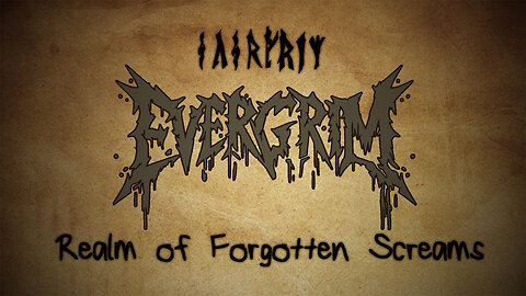 EverGrim - Realm of Forgotten Screams (Official Lyric Video)