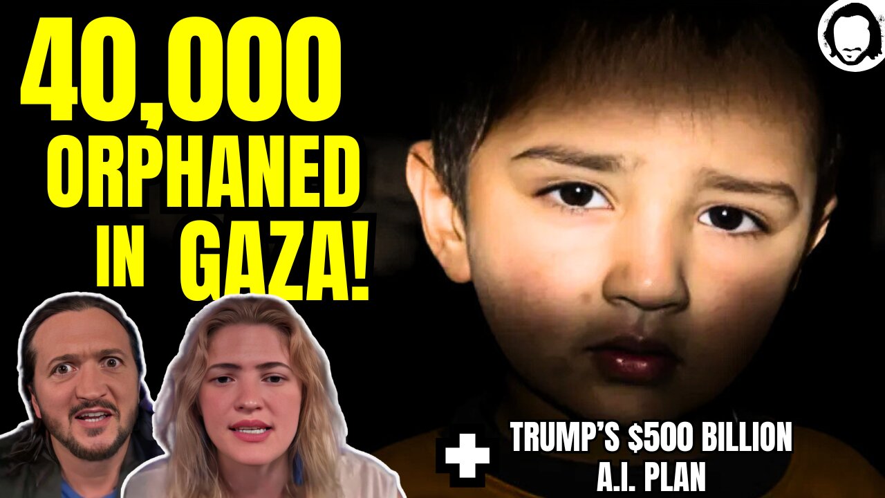 LIVE: 40,000 Orphans In Gaza + $500 Billion A.I. Infrastructure