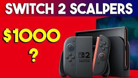 Nintendo Switch 2 Scalpers Are In Trouble Already?