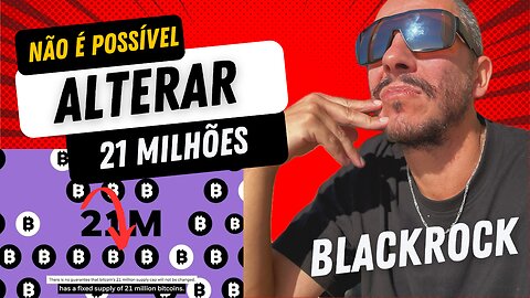 21 MILHÕES EM BITCOIN SÃO INALTERÁVEIS