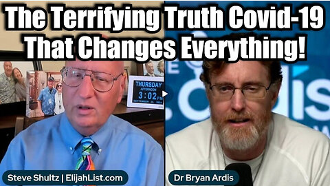 ICYMI -Dr. Bryan Ardis: The Terrifying Truth Covid-19 That Changes Everything!