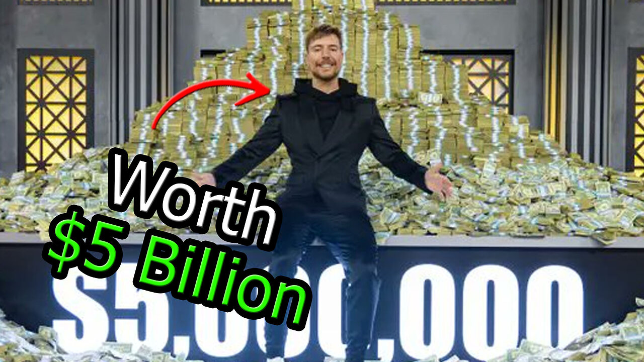 Mr Beast Is Worth $5 Billion