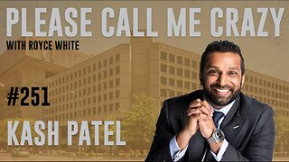 Kash Patel (Throwback) - EP #251 - FBI Director - Royce White