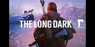 The Long Dark: Survival pt.1