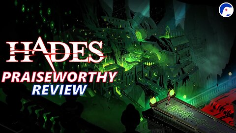 Hades | Punishing, but not a punishment | Praiseworthy Review