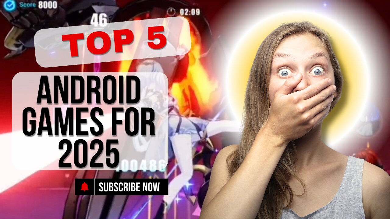 2025 Top 5 Androidd Games