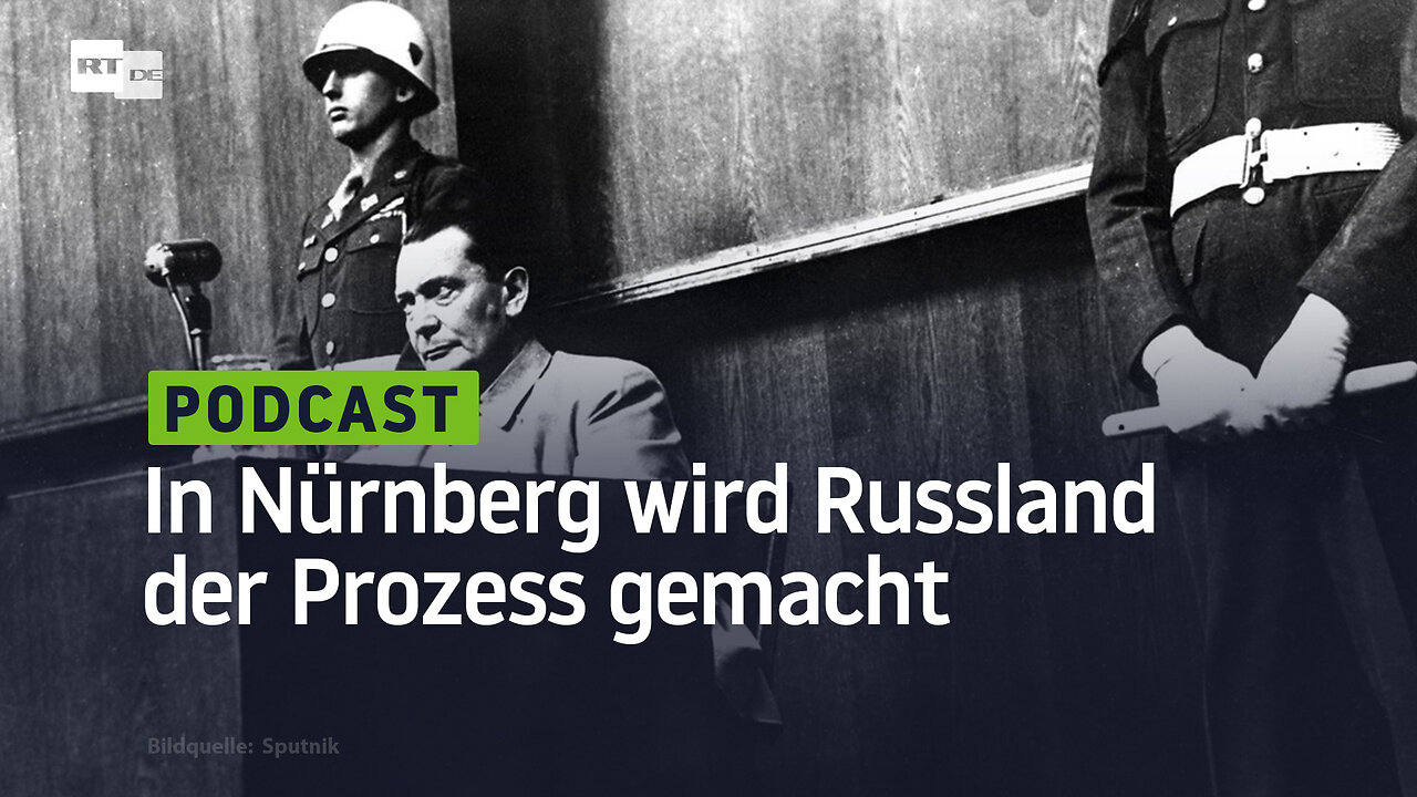 Der Saal, in dem Göring sein Urteil erhielt: In Nürnberg wird Russland der Prozess gemacht