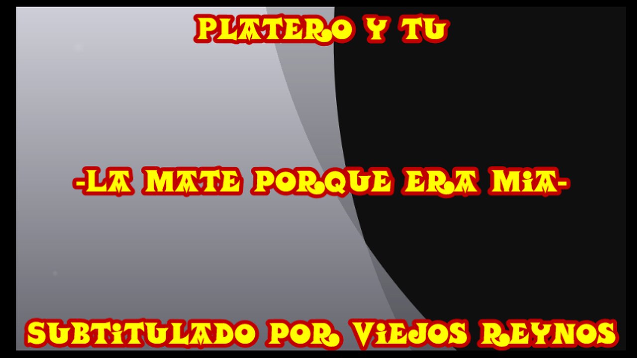 PLATERO Y TÚ - La maté porque era mía (Subtitulada) Madrid 1997