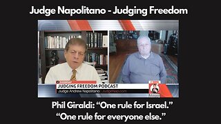 Judge Napolitano | Phil Giraldi : Is Israel Friend or Foe to the US?