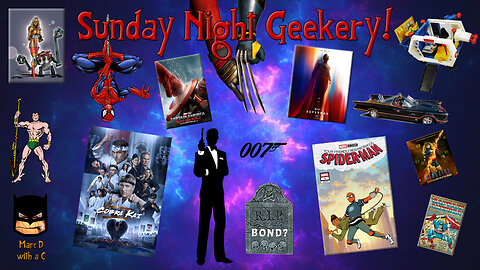 Sunday Night Geekery 164