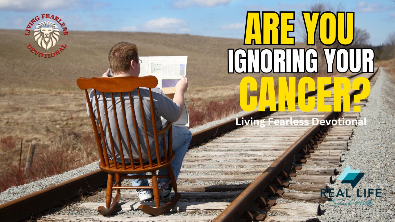 Are You Ignoring Your Cancer?