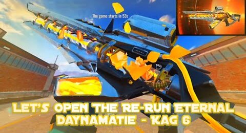 Lets Open The Re-Run Eternal Dynamite - Kag 6 | Blood Strike