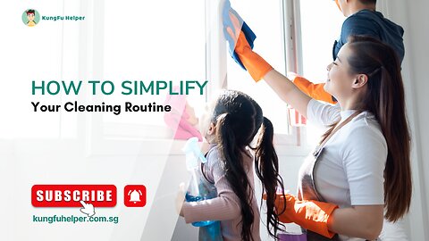 How to Simplify Your Cleaning Routine