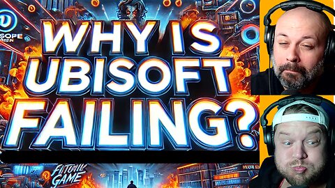Why is Ubisoft FAILING? Ubisoft's Decline and Downfall as an Western Game Developer
