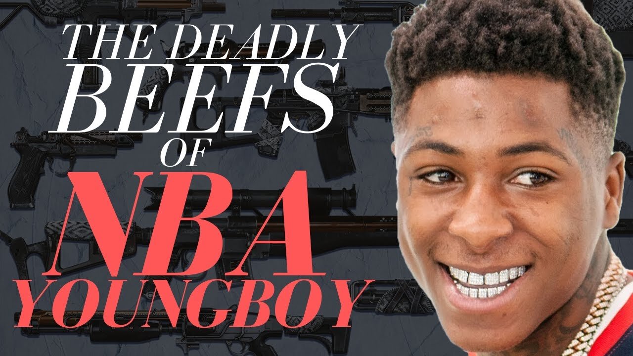 The Deadly Beefs Of NBA YoungBoy