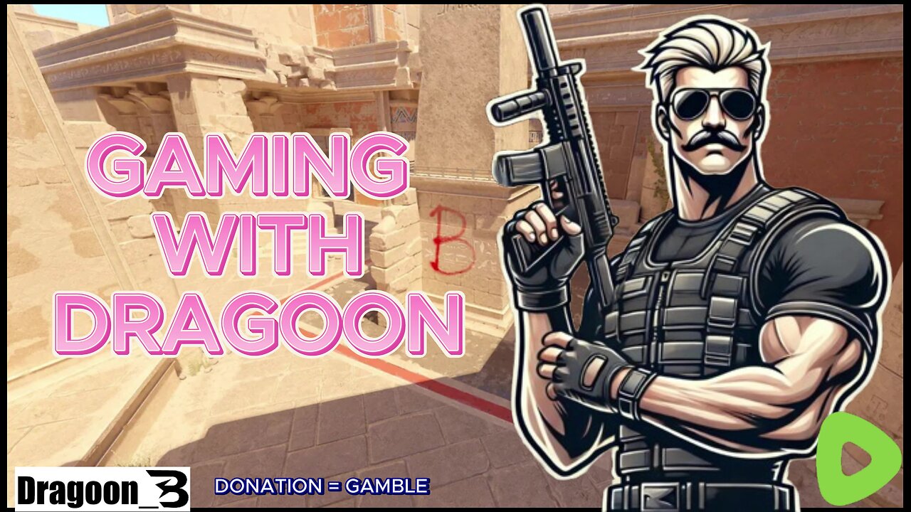 GAMING WITH DRAGOON - RANDOM GAMES - MOSTLY CS