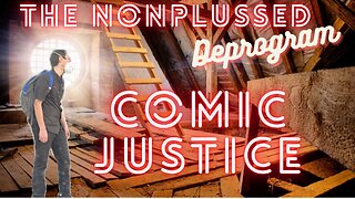 Snippet: Comic Justice